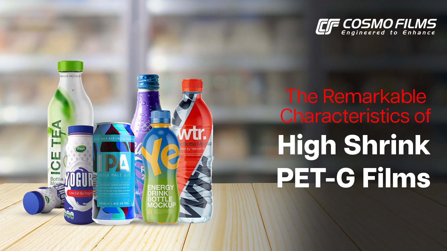 Exploring the Unique Characteristics of High Shrink PET-G Films